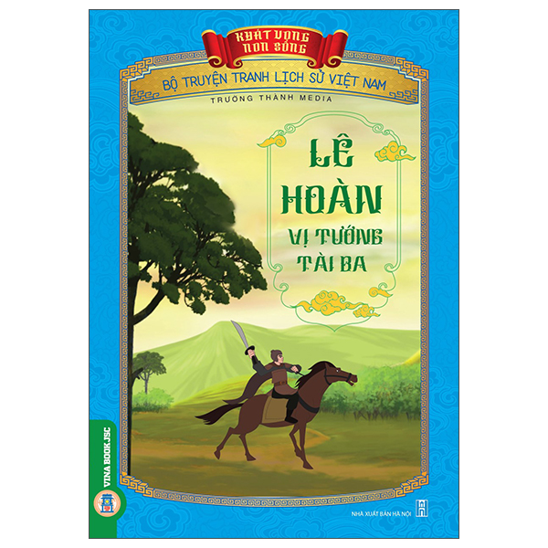 Khát Vọng Non Sông - Bộ Truyện Tranh Lịch Sử Việt Nam - Trần Quốc Tuấn Và Hịch Tướng Sĩ - Ảnh 12