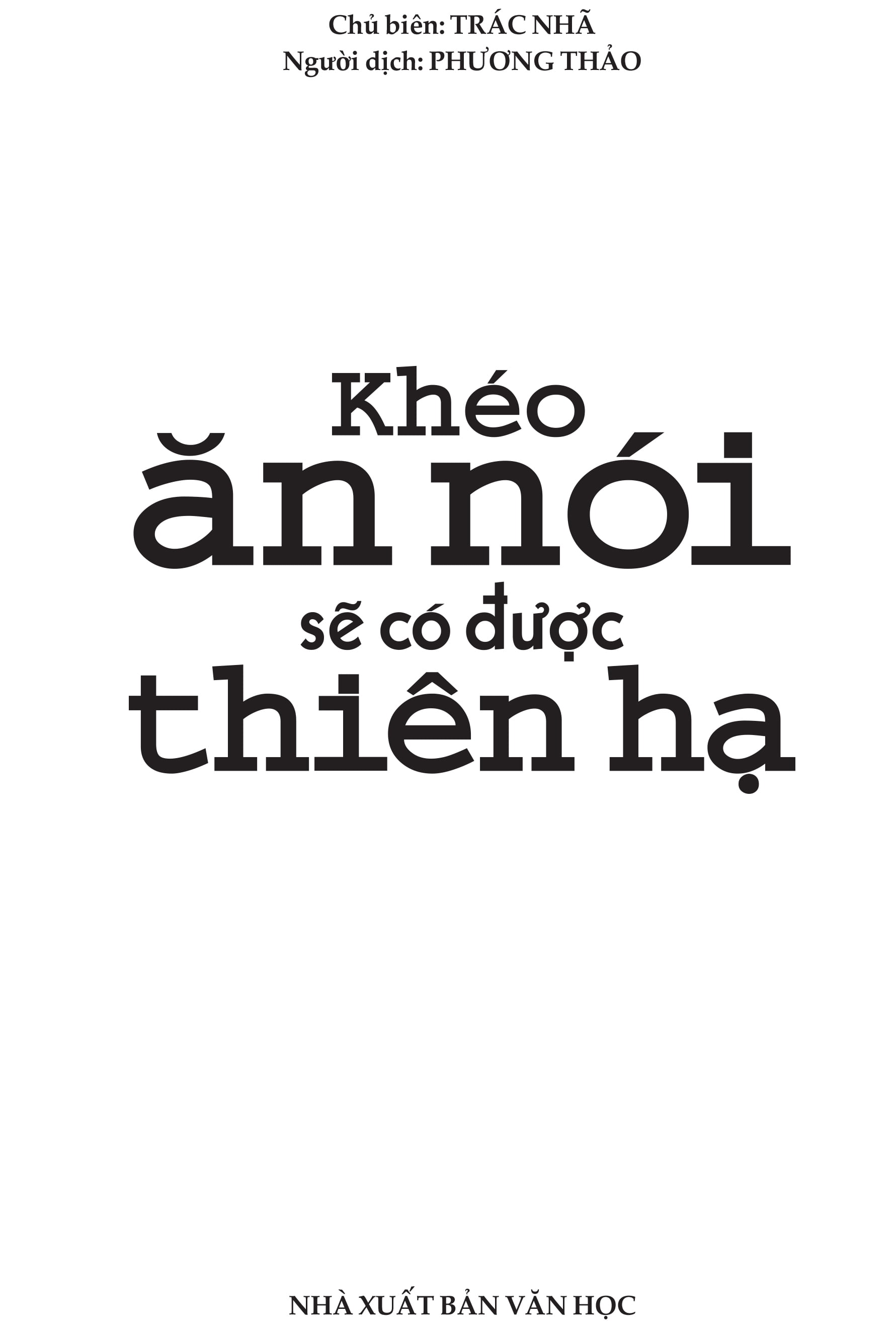 khéo ăn nói sẽ có được thiên hạ (tái bản 2022) - Ảnh 2