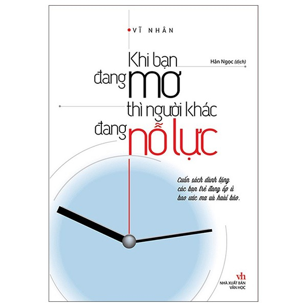 Khi Bạn Đang Mơ Thì Người Khác Đang Nỗ Lực (Tái Bản 2025)