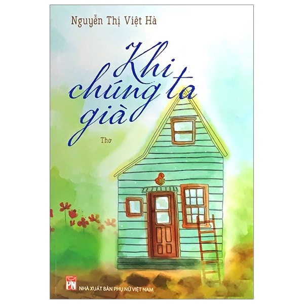 khi chúng ta già - Ảnh 2