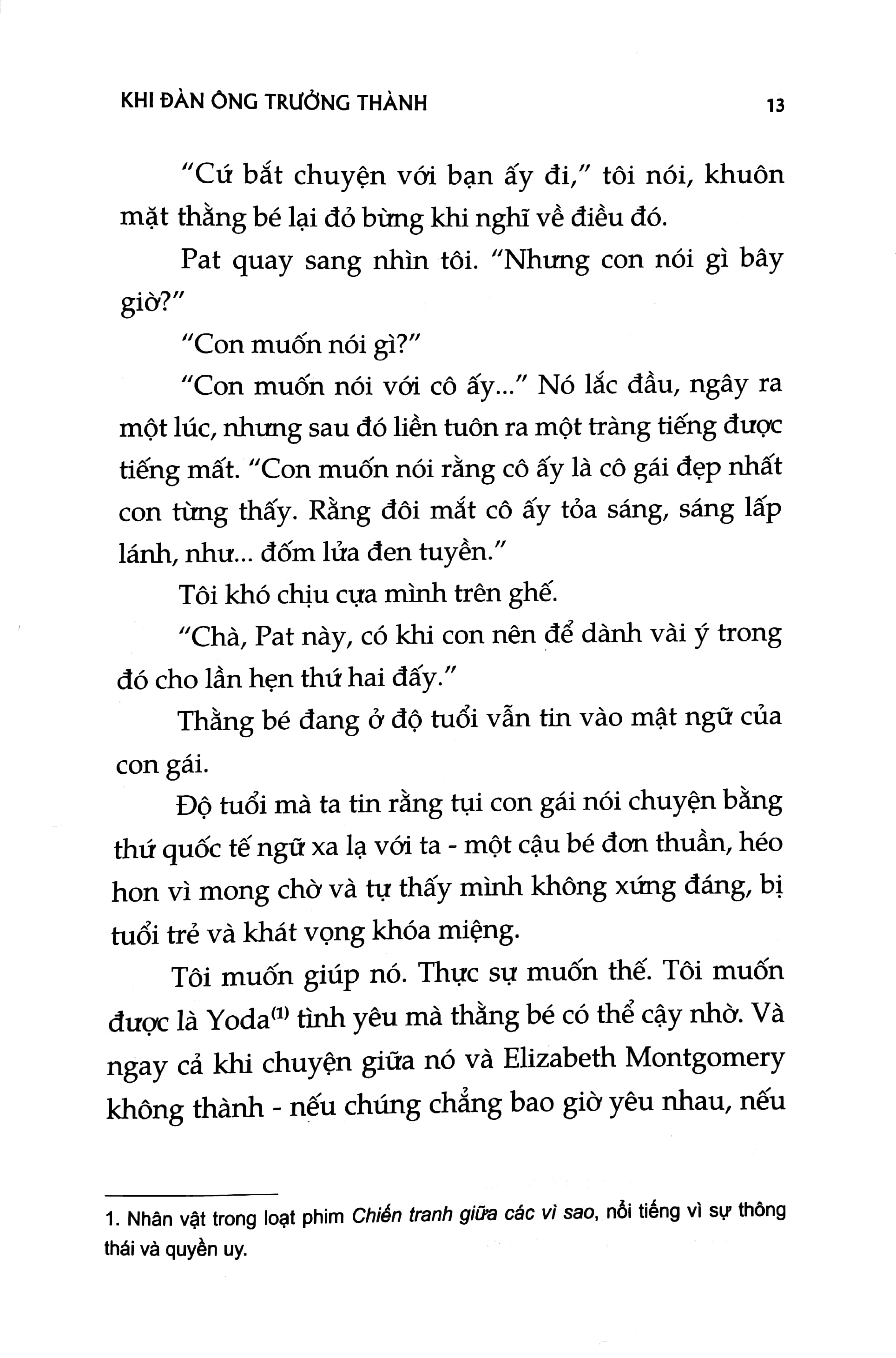 khi đàn ông trưởng thành (phần cuối của cha và con) - Ảnh 5