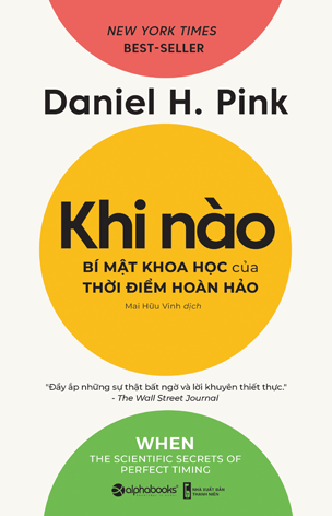 khi nào - bí mật khoa học của thời điểm hoàn hảo - Ảnh 2