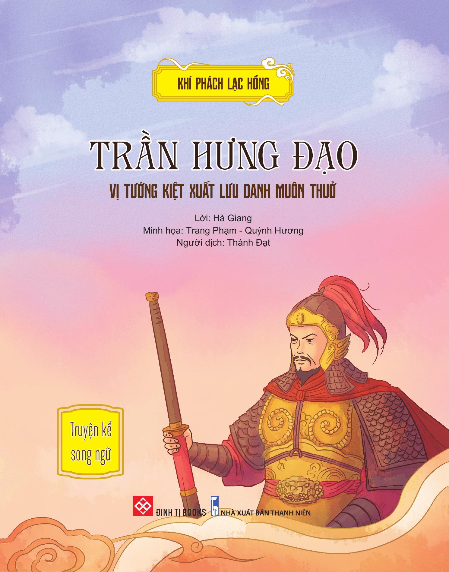 khí phách lạc hồng - trần hưng đạo - vị tướng kiệt xuất lưu danh muôn thuở - Ảnh 2