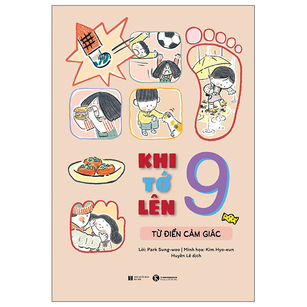 khi tớ lên 9 - từ điển cảm giác