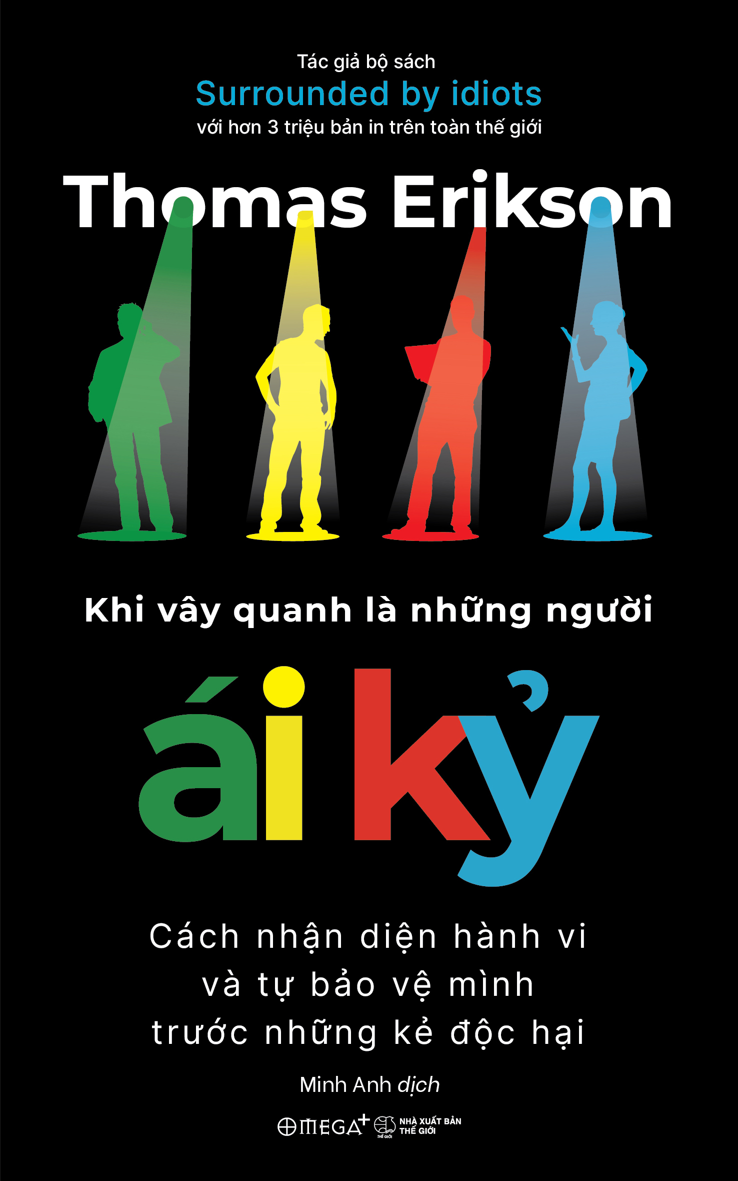 khi vây quanh là những người ái kỷ - Ảnh 2