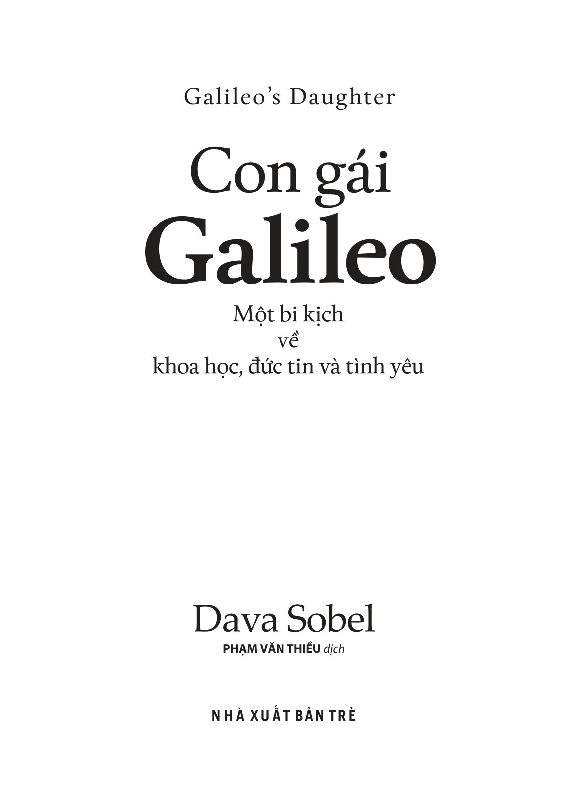Khoa Học Khám Phá - Con Gái Galileo - Một Bi Kịch Về Khoa Học, Đức Tin, Và Tình Yêu - Ảnh 3