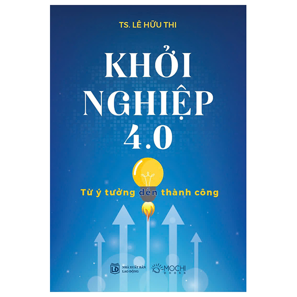 khởi nghiệp 4.0 - từ ý tưởng đến thành công