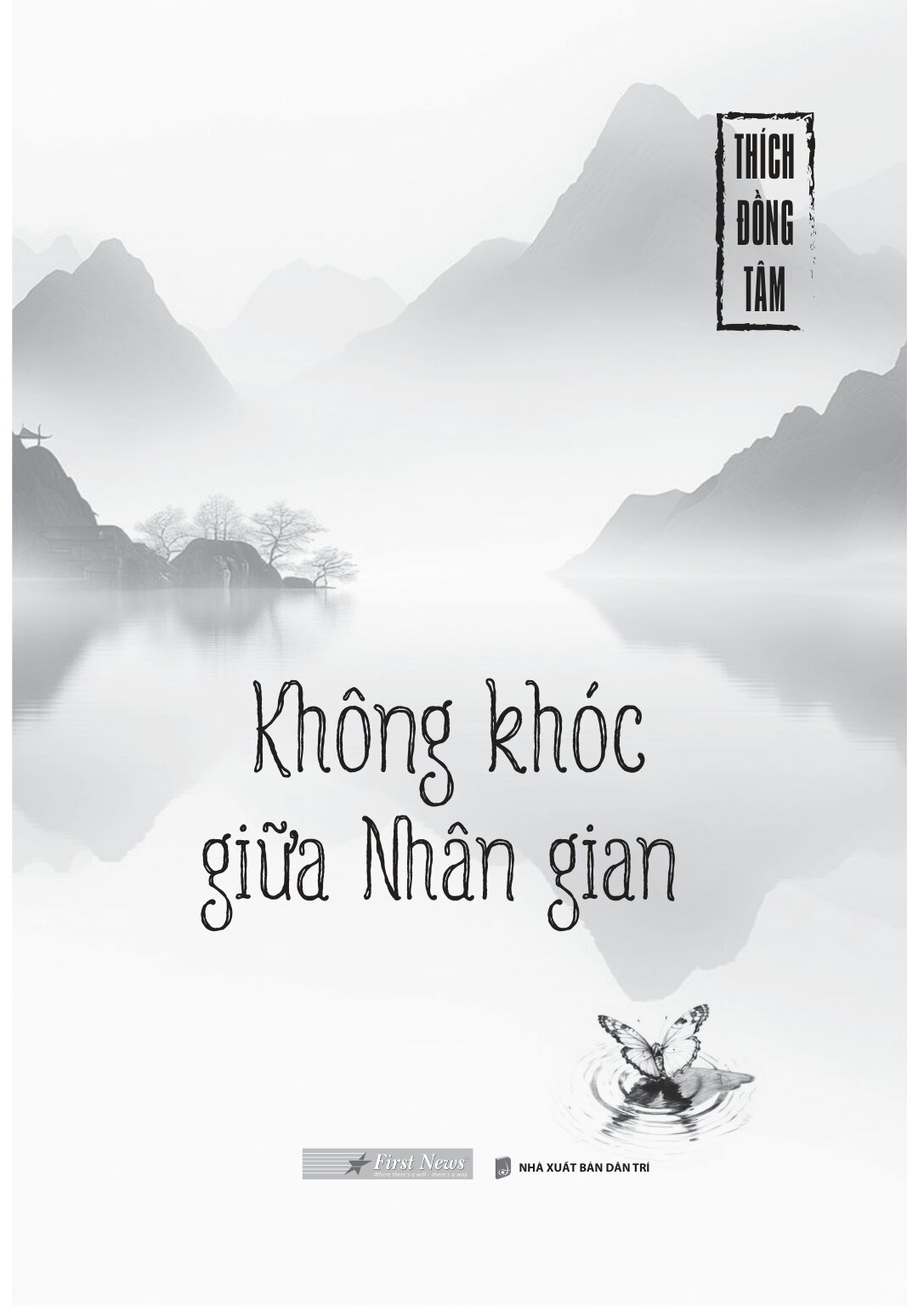 Không Khóc Giữa Nhân Gian - Ảnh 8