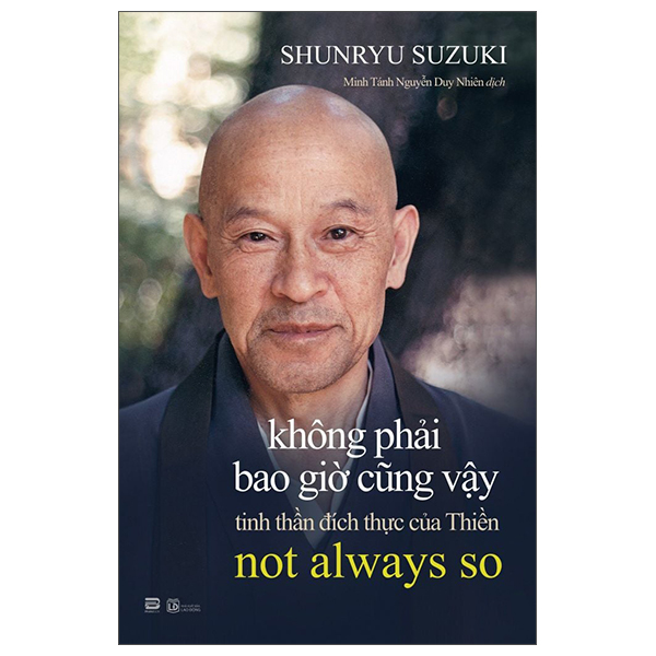 Khong Phai Bao Gio Cung Vay - Tinh Than Dich Thuc Cua Thien - Not Always So