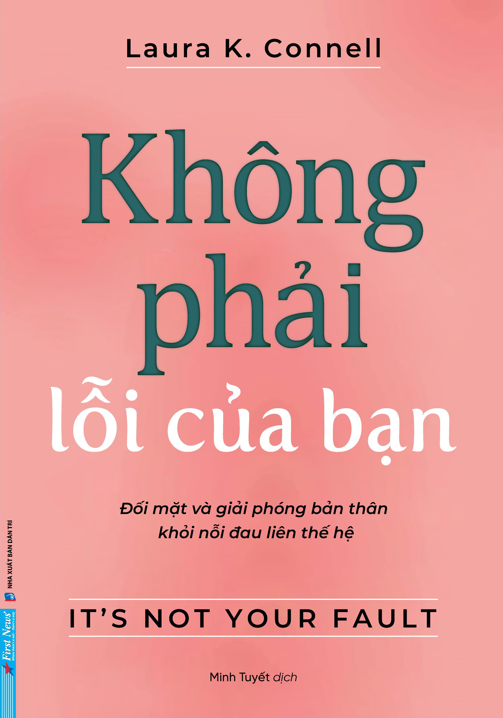 Không Phải Lỗi Của Bạn - It's Not Your Fault - Ảnh 2