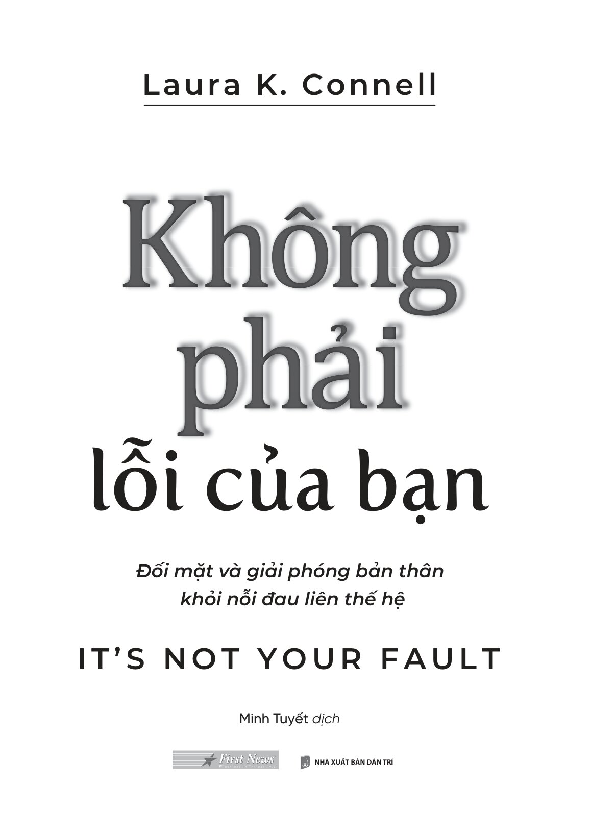 Không Phải Lỗi Của Bạn - It's Not Your Fault - Ảnh 7