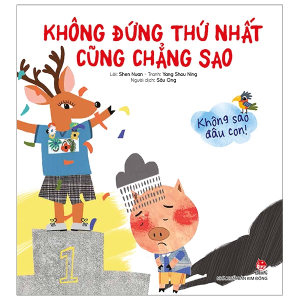 không sao đâu con! không đứng thứ nhất cũng chẳng sao