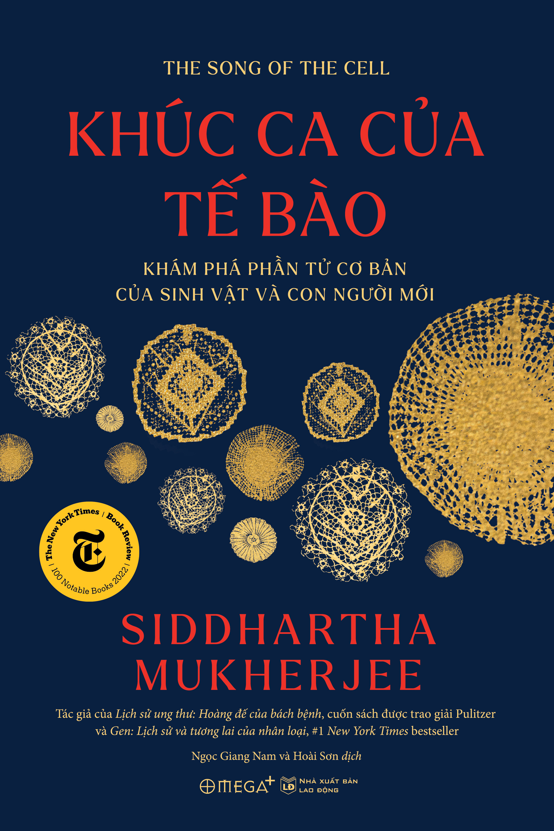 khúc ca của tế bào - khám phá phần tử cơ bản của sinh vật và con người mới - bìa cứng - Ảnh 2
