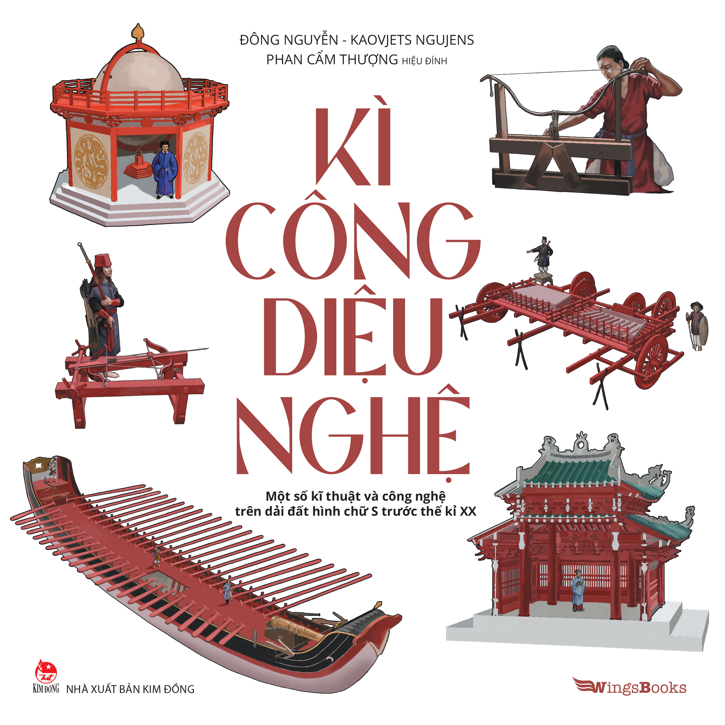 Kì Công Diệu Nghệ - Một Số Kĩ Thuật Và Công Nghệ Trên Dải Đất Hình Chữ S Trước Thế Kỉ XX - Ảnh 2