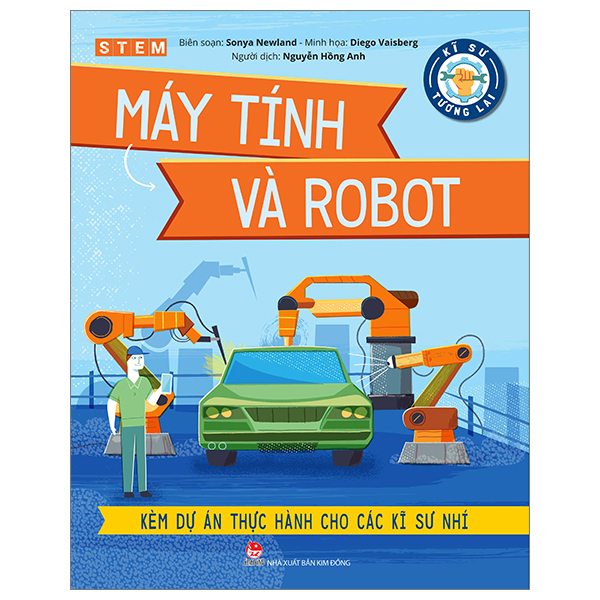 kĩ sư tương lai - stem - máy tính và robot