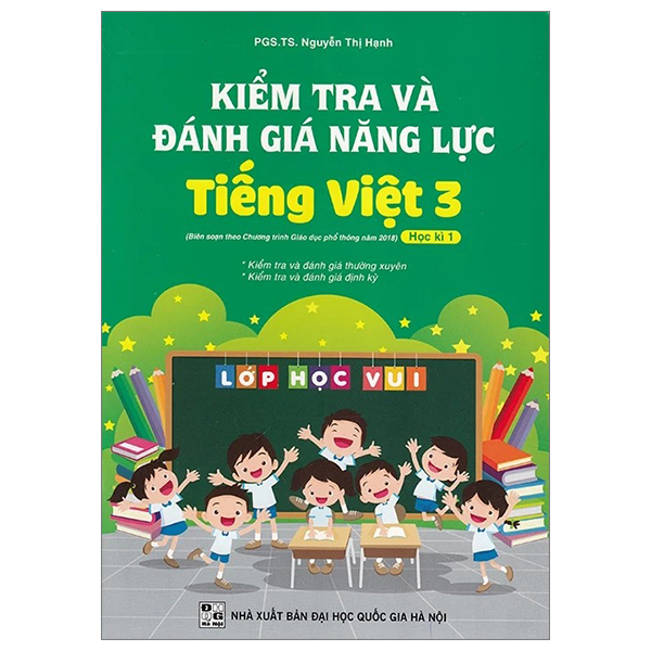 kiểm tra và đánh giá năng lực tiếng việt 3 - học kì 1 (theo chương trình giáo dục phổ thông 2018)