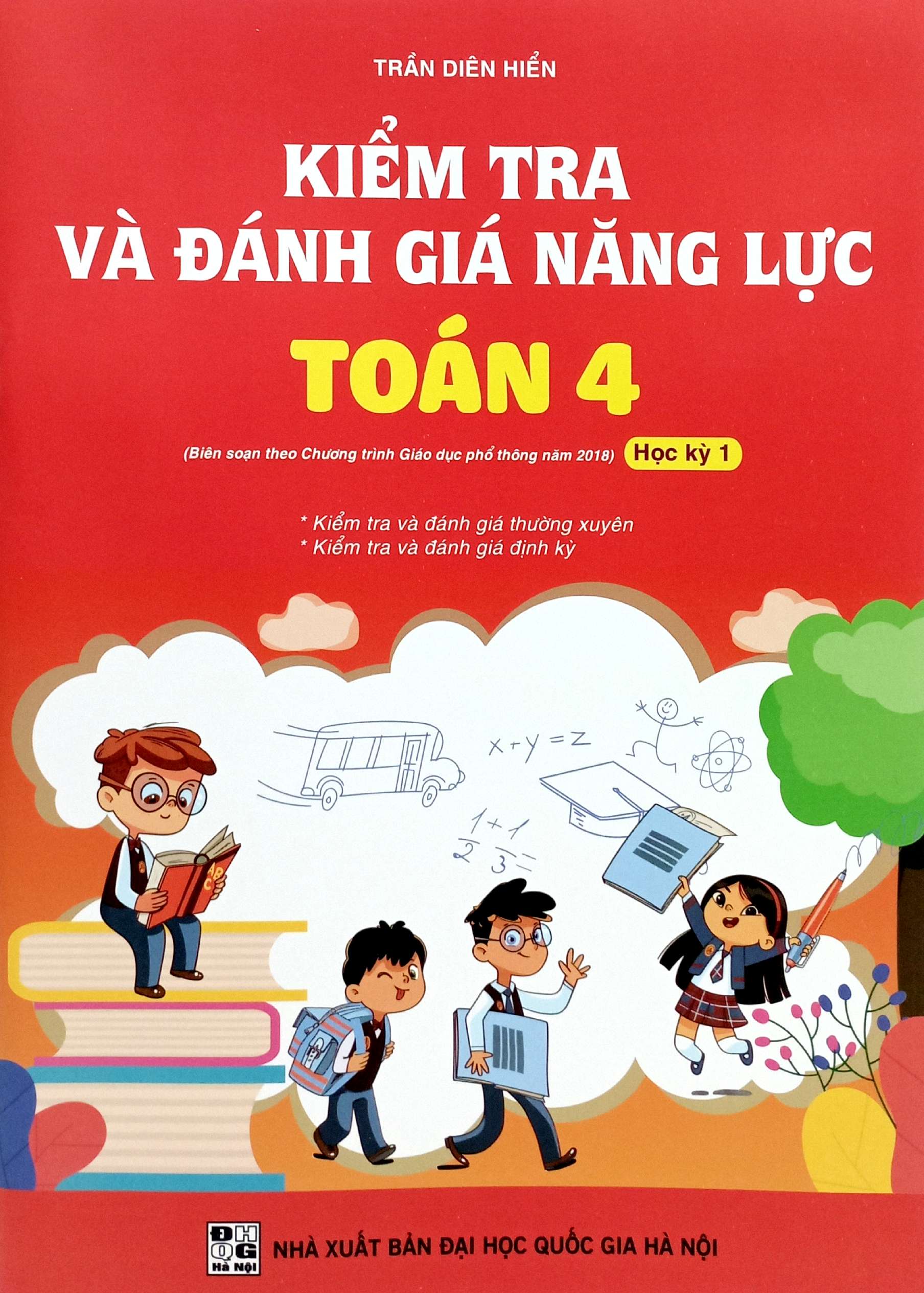 kiểm tra và đánh giá năng lực toán 4 - học kỳ 1 (biên soạn theo chương trình gdpt 2018) - Ảnh 2