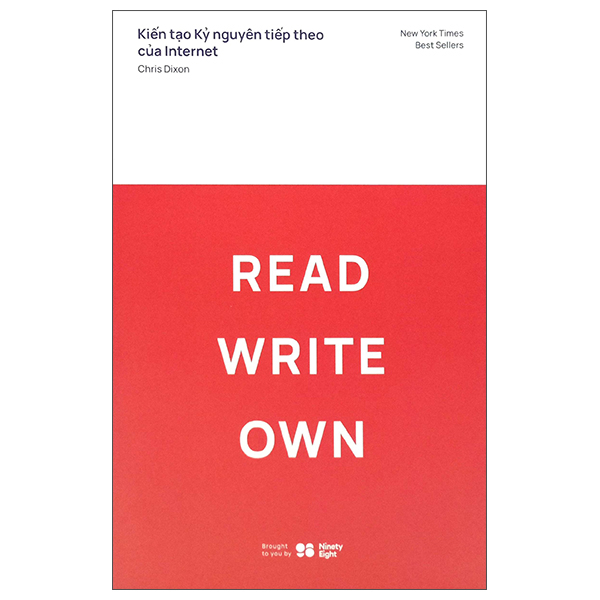 Kien Tao Ky Nguyen Tiep Theo Cua Internet - Read Write Own