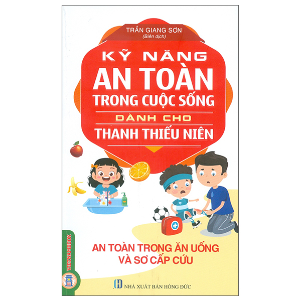 Kỹ Năng An Toàn Trong Cuộc Sống Dành Cho Thanh Thiếu Niên - An Toàn Khi Ở Trường Học Và Ngoài Xã Hội (Tái Bản 2026) - Ảnh 4
