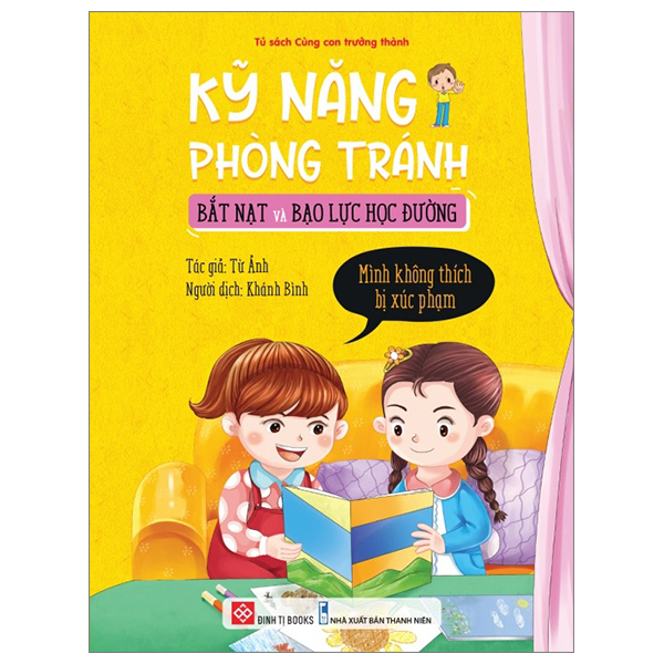 kỹ năng phòng tránh bắt nạt và bạo lực học đường - mình không thích bị xúc phạm