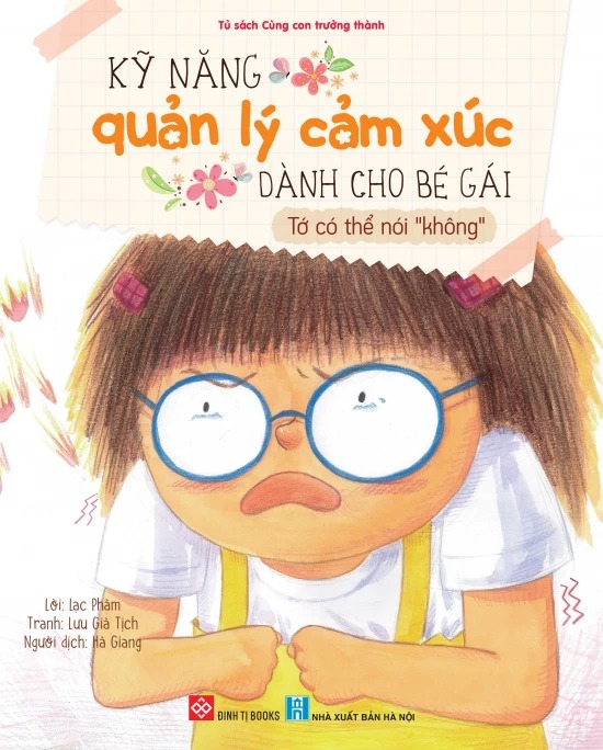 kỹ năng quản lý cảm xúc dành cho bé gái - tớ có thể nói "không" - Ảnh 2