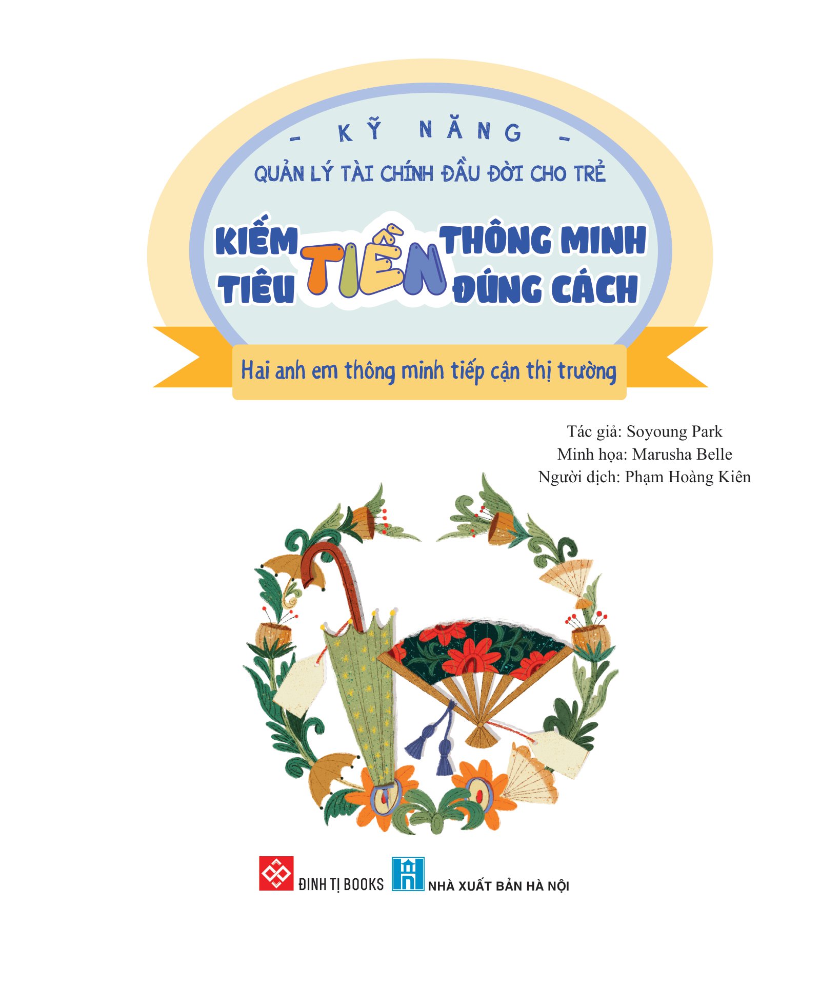 kỹ năng quản lý tài chính đầu đời cho trẻ - kiếm tiền thông minh - tiêu tiền đúng cách - hai anh em thông minh tiếp cận thị trường - Ảnh 2