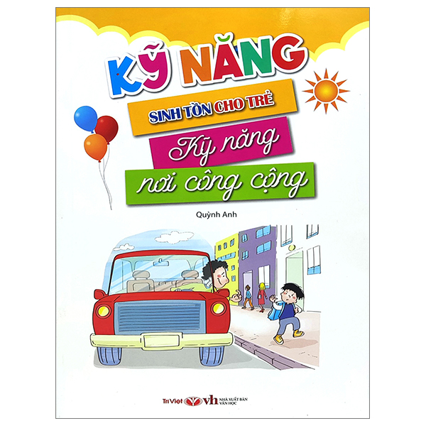 kỹ năng sinh tồn cho trẻ - kỹ năng nơi công cộng