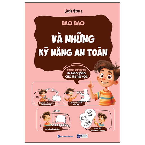 Ky Nang Song Cho Tre Tieu Hoc - Bao Bao Va Nhung Ky Nang An Toan