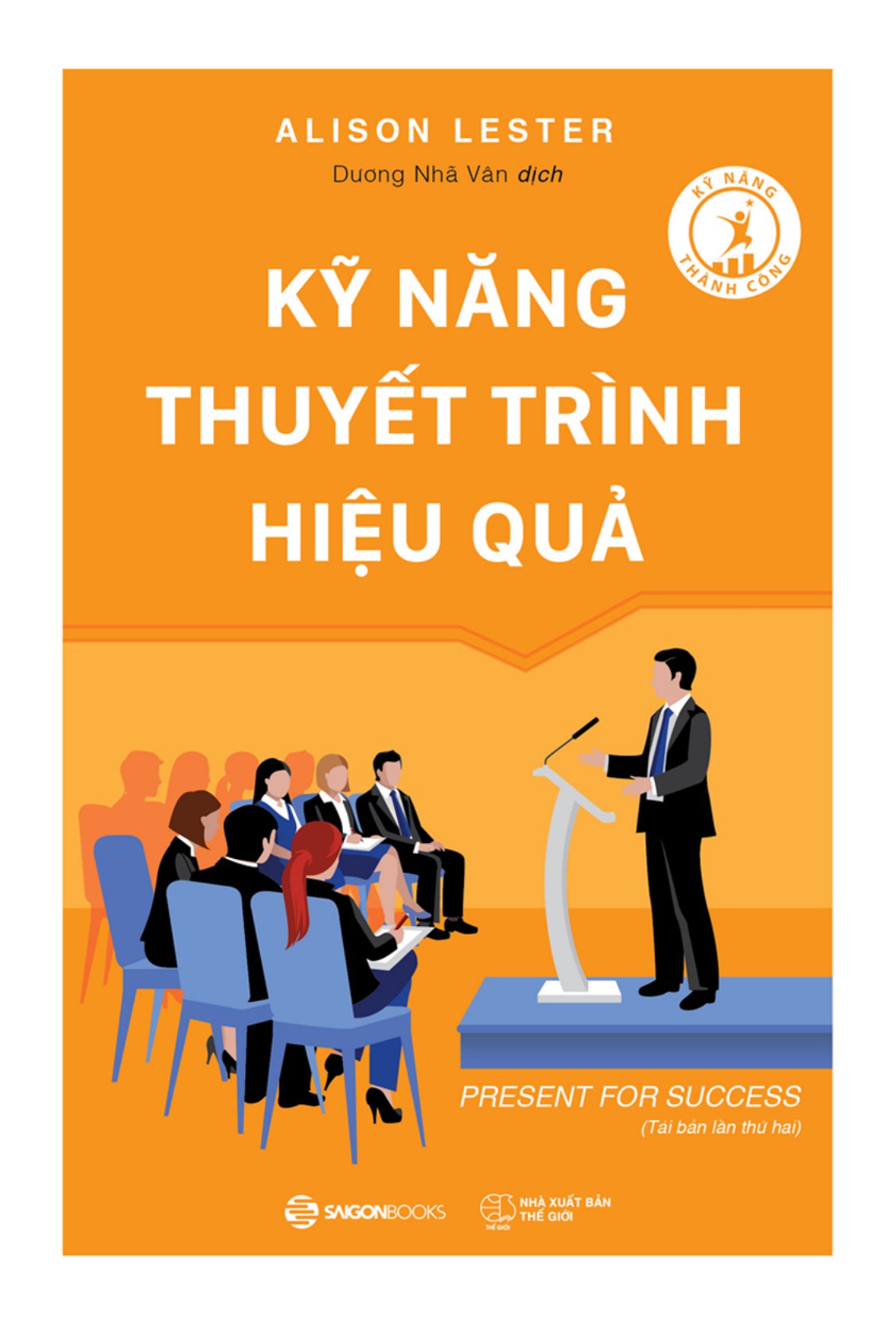kỹ năng thuyết trình hiệu quả (tái bản 2023) - Ảnh 3
