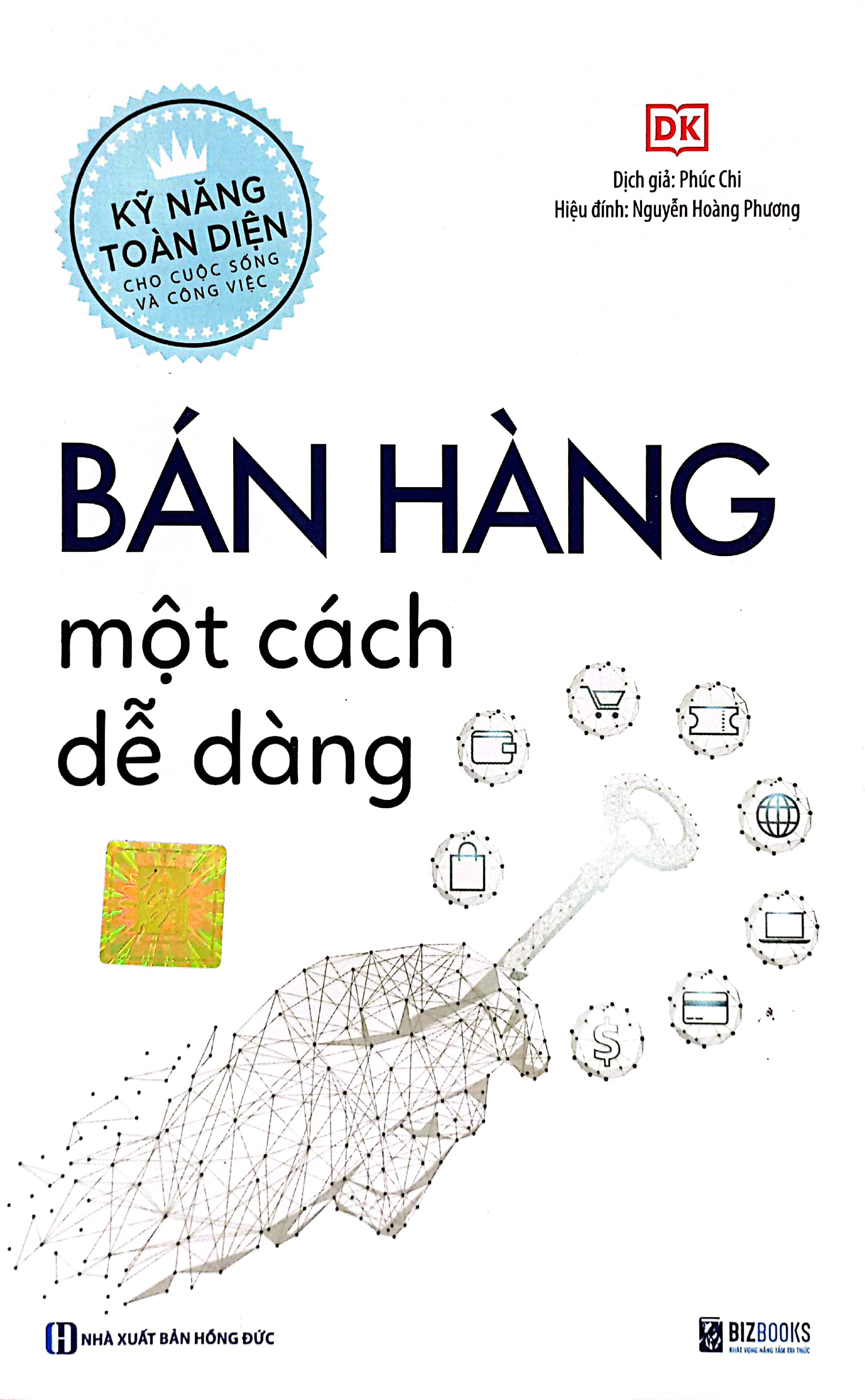 kỹ năng toàn diện cho cuộc sống và công việc - bán hàng một cách dễ dàng - Ảnh 3