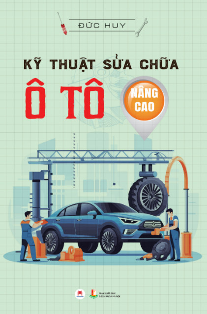 kỹ thuật sửa chữa ô tô nâng cao (tái bản 2024) - Ảnh 2