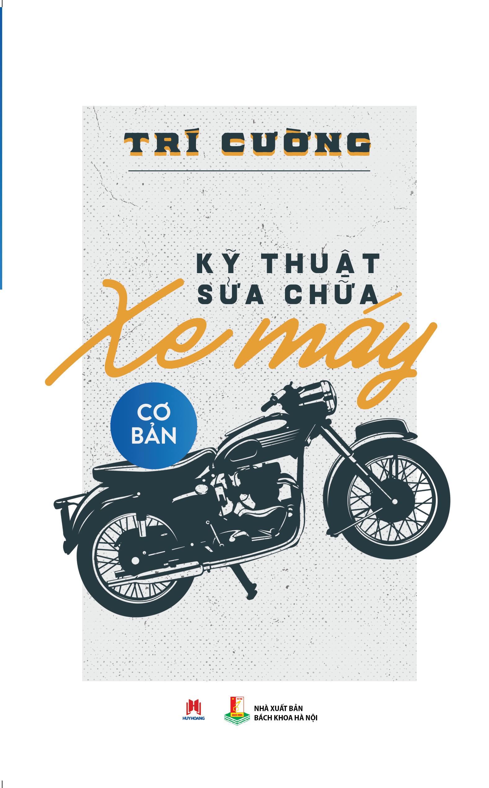 kỹ thuật sửa chữa xe máy cơ bản (tái bản 2019) - Ảnh 2