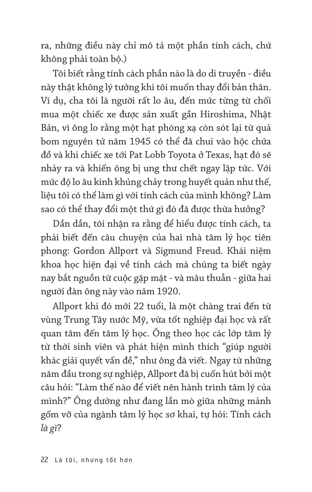 Là Tôi, Nhưng Tốt Hơn - Giải Mã Khả Năng Thay Đổi Tính Cách - Ảnh 7