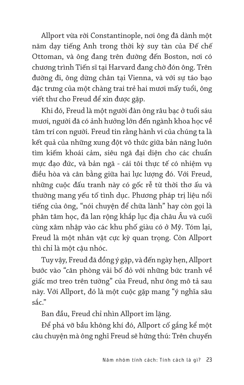Là Tôi, Nhưng Tốt Hơn - Giải Mã Khả Năng Thay Đổi Tính Cách - Ảnh 8