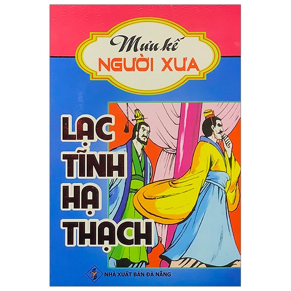 lạc tĩnh hạ thạch - mưu kế người xưa