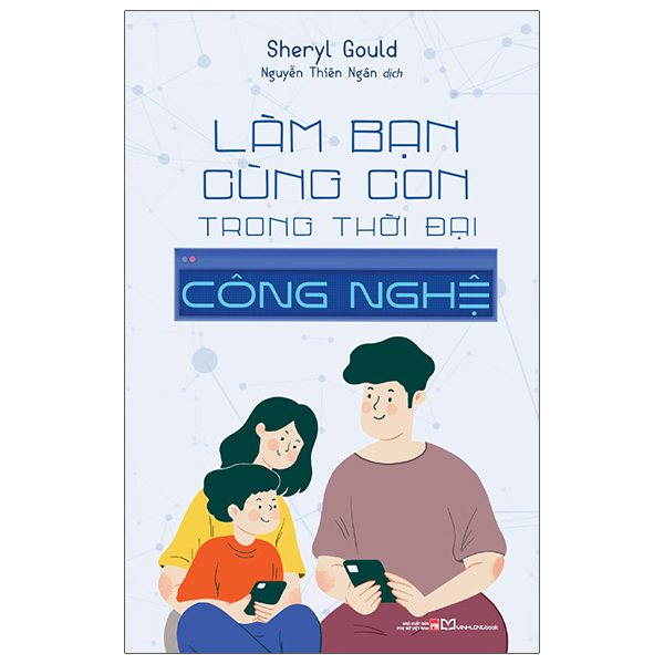 làm bạn cùng con trong thời đại công nghệ