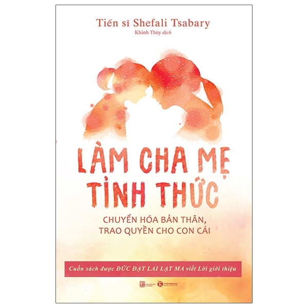 làm cha mẹ tỉnh thức (tái bản 2023)