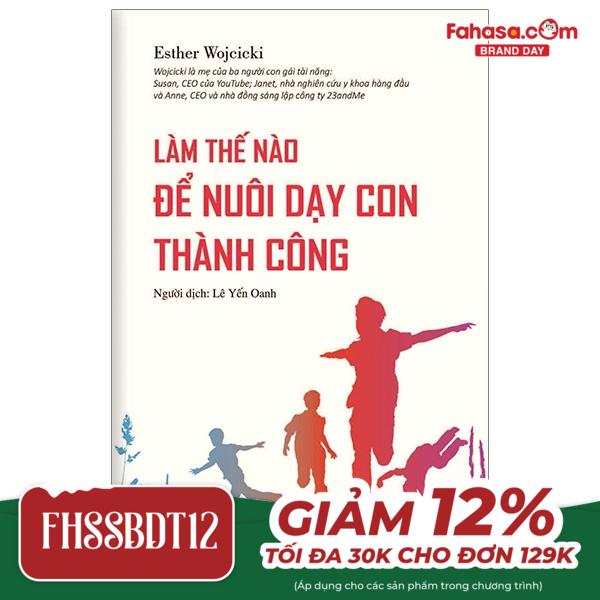 làm thế nào để nuôi dạy con thành công