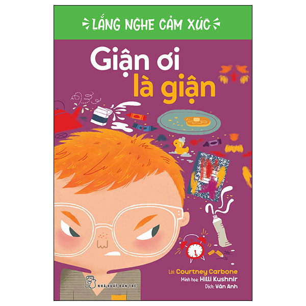 lắng nghe cảm xúc - giận ơi là giận