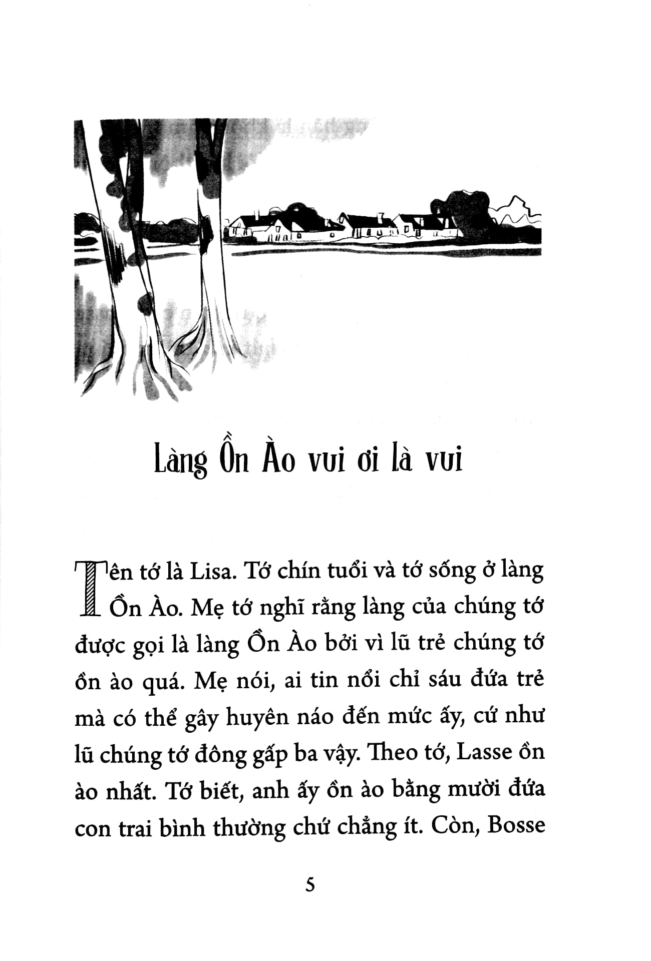 làng ồn ào vui ơi là vui - Ảnh 4