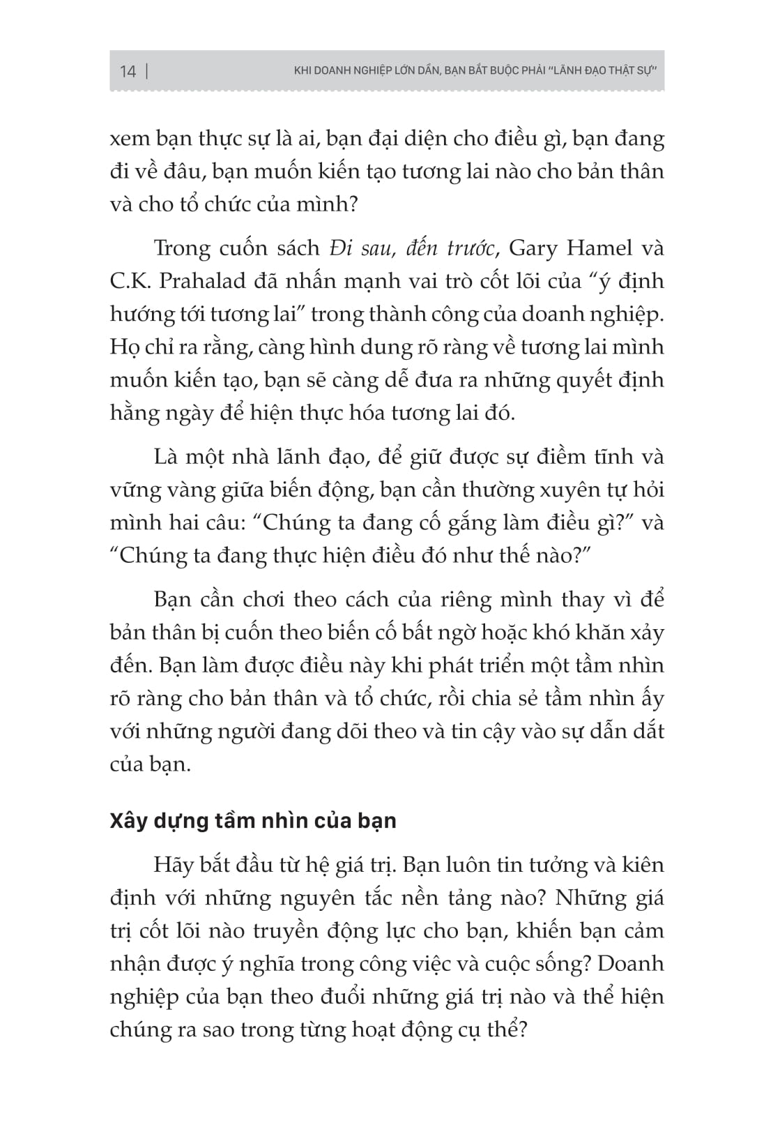 Lãnh Đạo Thật Đừng Chỉ Ngồi Ghế - Cách Người Điều Hành Xuất Sắc Tạo Ảnh Hưởng, Dẫn Dắt Và Bứt Phá Đội Ngũ - Ảnh 13