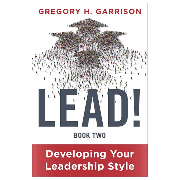 lead! book 2 - developing your leadership style