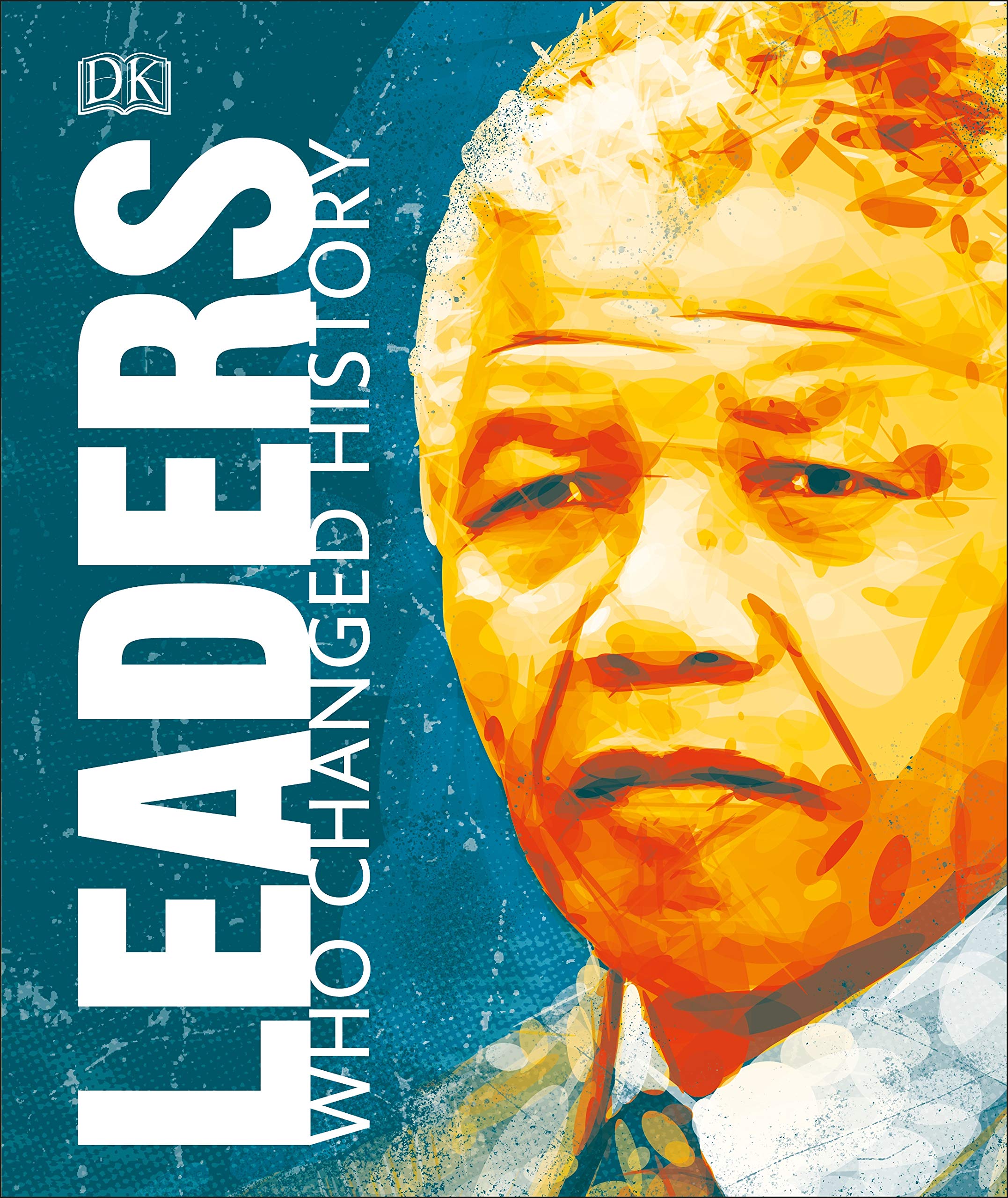 leaders who changed history - Ảnh 2