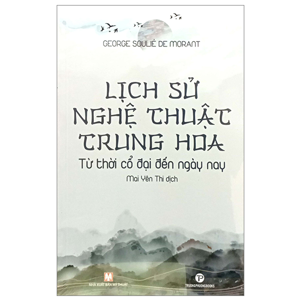 lịch sử nghệ thuật trung hoa - từ thời cổ đại đến ngày nay