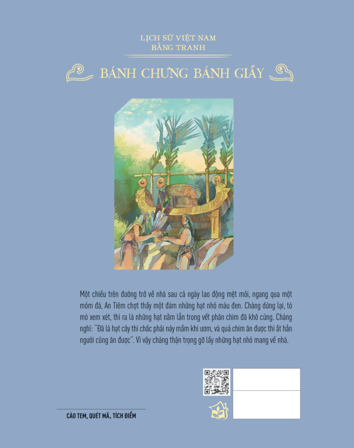 lịch sử việt nam bằng tranh - bánh chưng bánh giầy - Ảnh 9