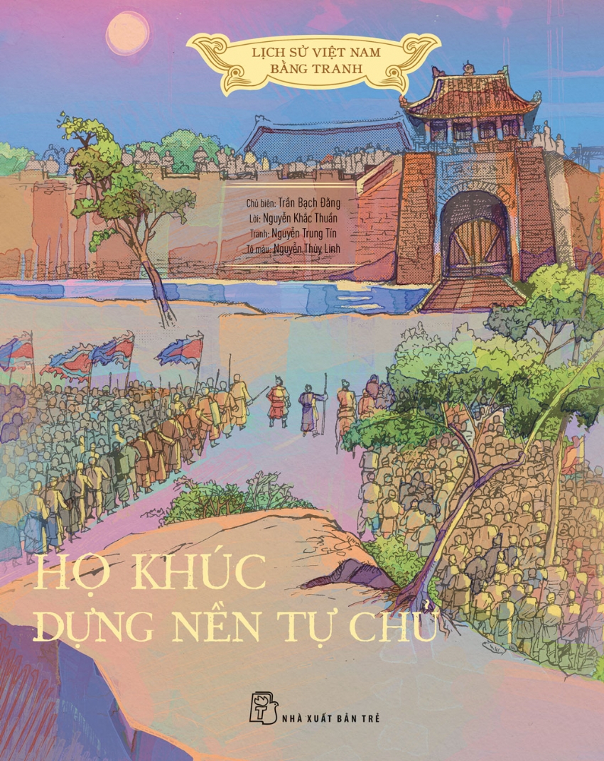 lịch sử việt nam bằng tranh - họ khúc dựng nền tự chủ - bản màu - Ảnh 2