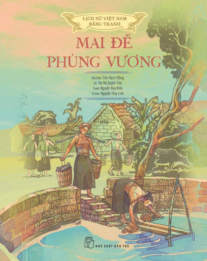 lịch sử việt nam bằng tranh - mai đế-phùng vương - bản màu - Ảnh 2