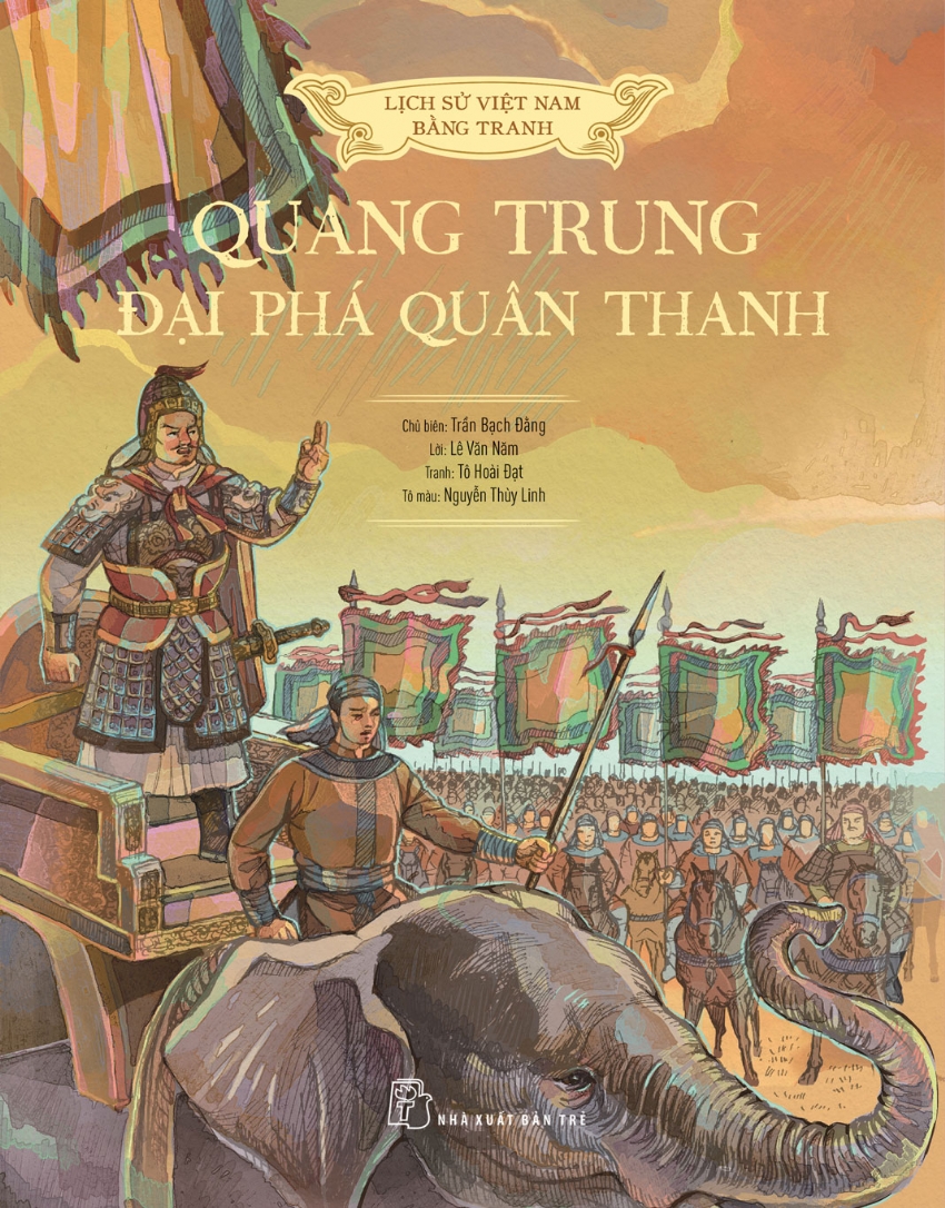 lịch sử việt nam bằng tranh - quang trung đại phá quân thanh - bản màu - bìa cứng - Ảnh 2