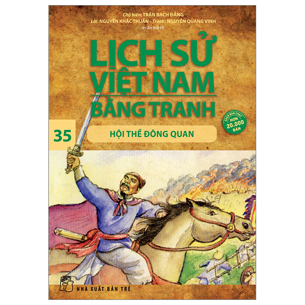 lịch sử việt nam bằng tranh - tập 35 - hội thề đông quan (tái bản 2024)