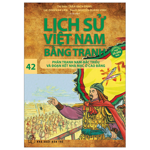 lịch sử việt nam bằng tranh - tập 42 - phân tranh nam-bắc triều và đoạn kết nhà mạc ở cao bằng (tái bản 2024)